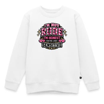Pas impoli, honnête – sensible - Sweat Premium enfant bio - blanc - Devant - AI Model Kid Male (0cm)