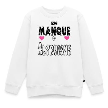 En Manque d'Altruisme - Sweat Premium enfant bio - blanc - Devant - AI Model Kid Male (0cm)