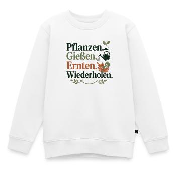 Pflanzen Gießen Ernten Wiederholen - Kinder Premium Organic Sweatshirt - Weiß - Vorne - AI Model Kid Male (0cm)