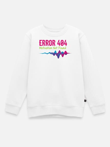 Erreur 404 Motivation non trouvée - Sweat Premium enfant bio - blanc