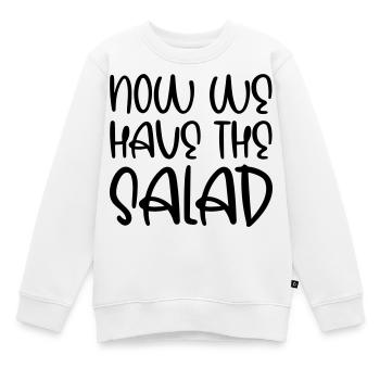Maintenant, nous avons la salade - Sweat Premium enfant bio - blanc - Devant - AI Model Kid Male (0cm)