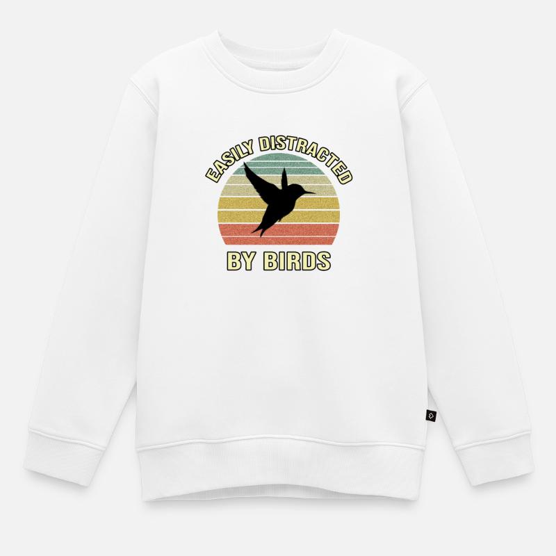 Facilement distrait par les oiseaux - Sweat Premium enfant bio - blanc