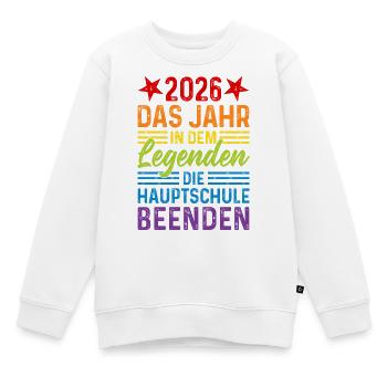 2026 Das Jahr in dem Legenden Hauptschule beenden - Kinder Premium Organic Sweatshirt - Weiß - Vorne - AI Model Kid Male (0cm)