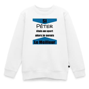 Si péter était un sport je serais le meilleur - Sweat Premium enfant bio - blanc - Devant - AI Model Kid Male (0cm)