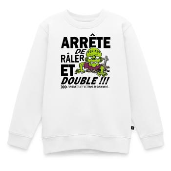 Autocollant Voiture Humour: Arrête de Râler ! - Sweat Premium enfant bio - blanc - Devant - AI Model Kid Male (0cm)