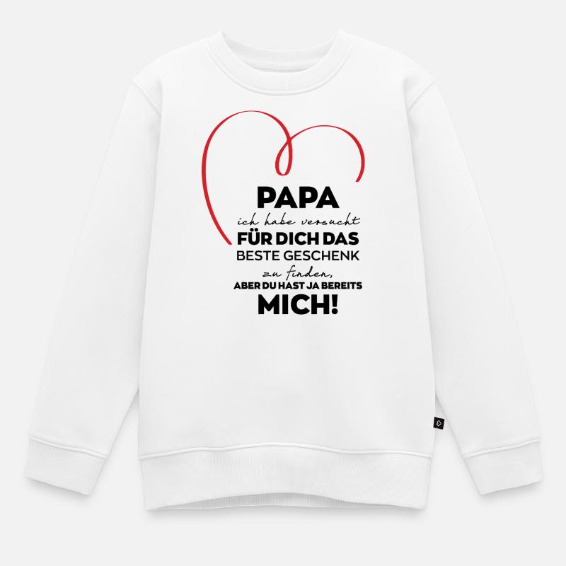 Papa Drôle de Cadeau - Sweat Premium enfant bio - blanc