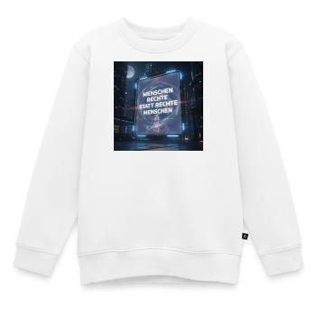 Menschenrechte statt Rechte für Menschen - Kinder Premium Organic Sweatshirt - Weiß - Vorne - AI Model Kid Male (0cm)