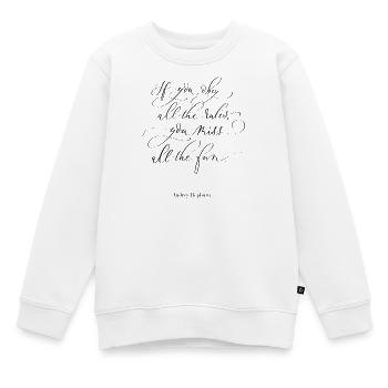 Have Fun. Motivational Quote by Audrey Hepburn.  - Kinder Premium Organic Sweatshirt - Weiß - Vorne - AI Model Kid Male (0cm)
