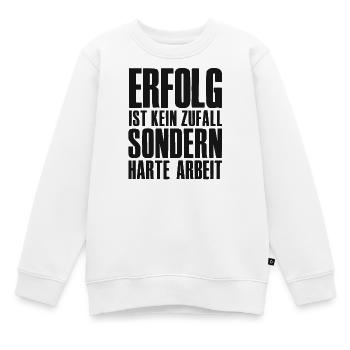 Erfolg Spruch für Gründer Unternehmer Startup - Kinder Premium Organic Sweatshirt - Weiß - Vorne - AI Model Kid Male (0cm)