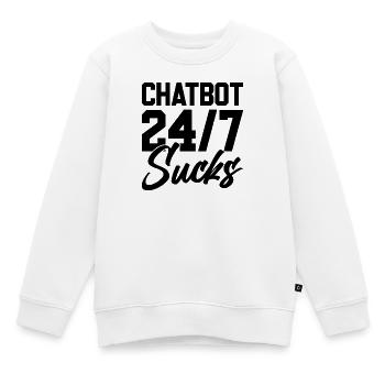 ChatBot 24/7 Sucks - Kinder Premium Organic Sweatshirt - Weiß - Vorne - AI Model Kid Male (0cm)
