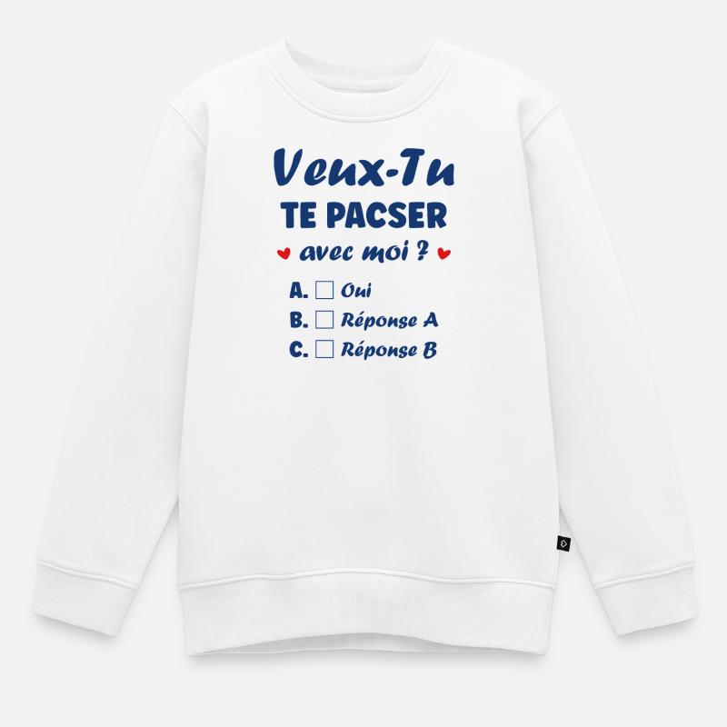Demande de pacs - Sweat Premium enfant bio - blanc