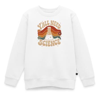 Vous avez besoin de science - Sweat Premium enfant bio - blanc - Devant - AI Model Kid Male (0cm)