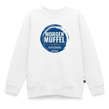Morgenmuffel – Zu 100% funktioniere später - Kinder Premium Organic Sweatshirt - Weiß - Vorne - AI Model Kid Male (0cm)