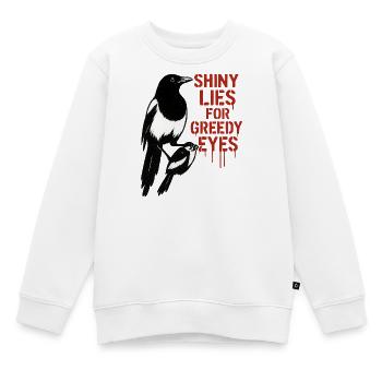 Magpie and Lies: Greedy Eyes - Kids Premium Organic Sweatshirt - white - Front - AI Model Kid Male (0cm)