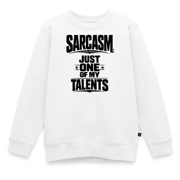 Sarkasmus ist nur eines meiner vielen Talente. - Kinder Premium Organic Sweatshirt - Weiß - Vorne - AI Model Kid Male (0cm)