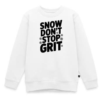 Snow Don’t Stop Grit - Kids Premium Organic Sweatshirt - white - Front - AI Model Kid Male (0cm)