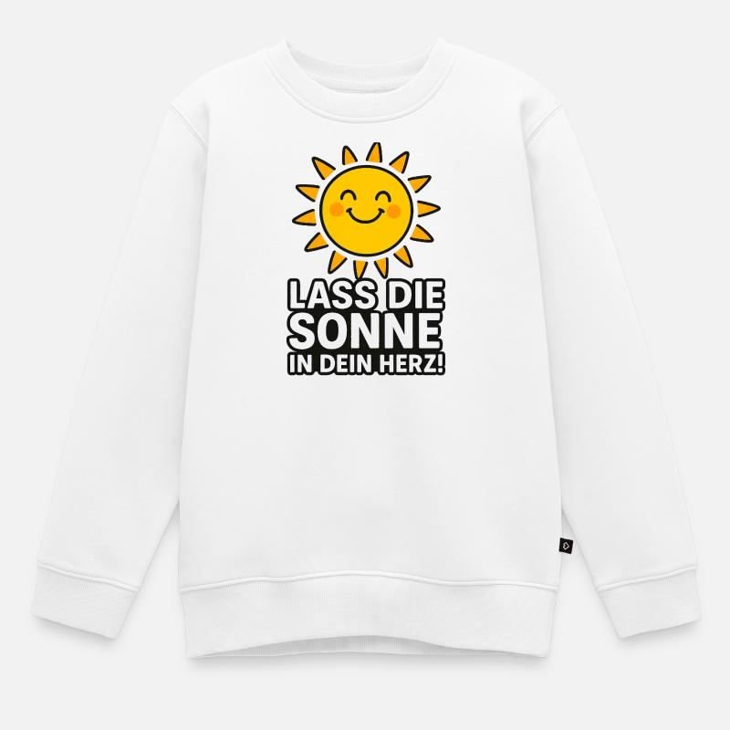 Lass_die_Sonne_in_dein_Herz - Kinder Premium Organic Sweatshirt - Weiß