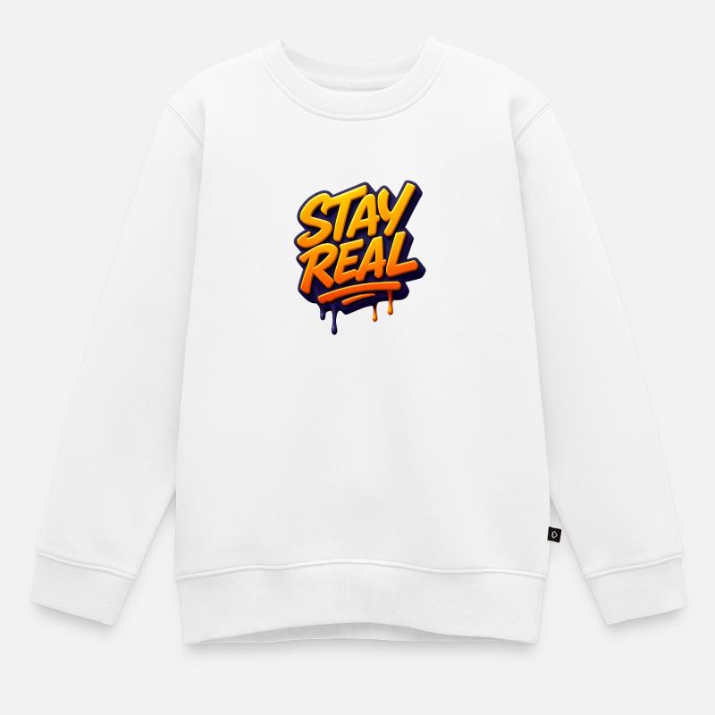 Stay Real Urban Graffiti Design - Kinder Premium Organic Sweatshirt - Weiß