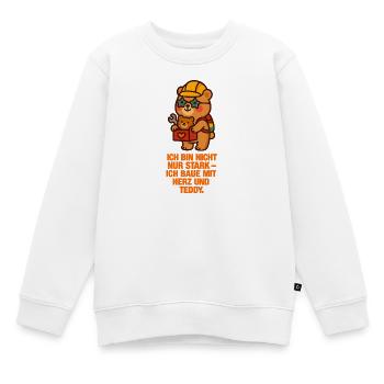 ich_bin_nicht_nur_Stark_Ich_Baue_mit_Herz_und_T - Kinder Premium Organic Sweatshirt - Weiß - Vorne - AI Model Kid Male (0cm)