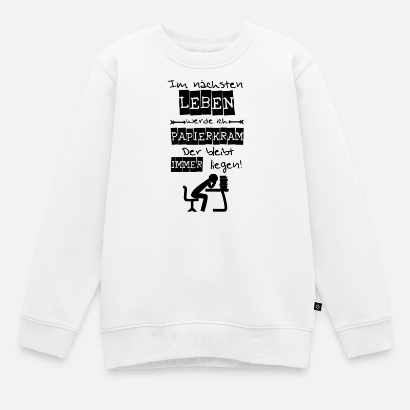 Ich werde Papierkram Spruch Geschenk - Kinder Premium Organic Sweatshirt - Weiß