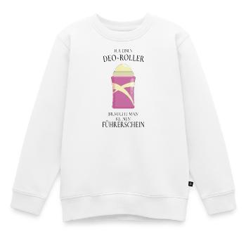 Deo Roller Spruch – Lustiges Geschenk - Kinder Premium Organic Sweatshirt - Weiß - Vorne - AI Model Kid Male (0cm)
