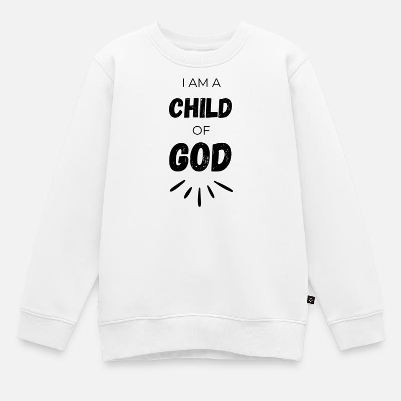 ICH BIN EIN KIND GOTTES - Kinder Premium Organic Sweatshirt - Weiß