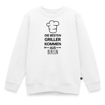 Die besten Griller kommen aus Berlin / BBQ, Grill - Kinder Premium Organic Sweatshirt - Weiß - Vorne - AI Model Kid Male (0cm)