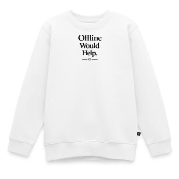 Offline Would Help - Kinder Premium Organic Sweatshirt - Weiß - Vorne - AI Model Kid Male (0cm)