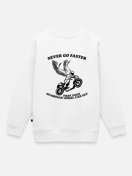 N’allez jamais plus vite que votre ange gardien ne peut voler - Sweat Premium enfant bio - blanc