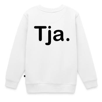 Tja. - Kinder Premium Organic Sweatshirt - Weiß - Hinten - AI Model Kid Male (0cm)