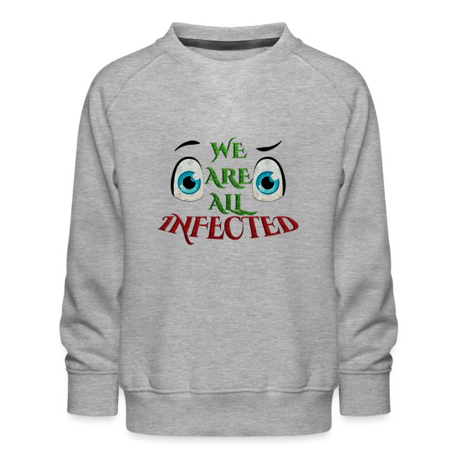 We are all infected -by- t-shirt chic et choc