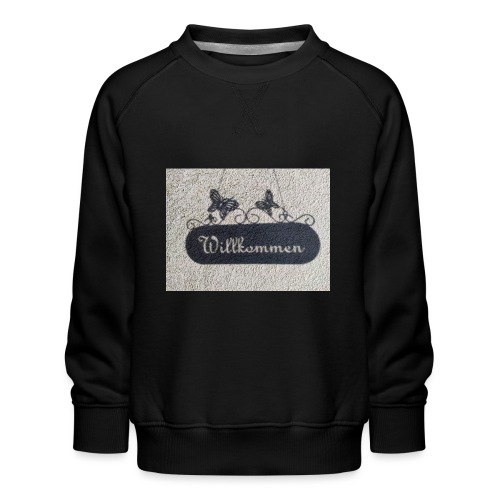 Willkommen - Kids' Premium Sweatshirt
