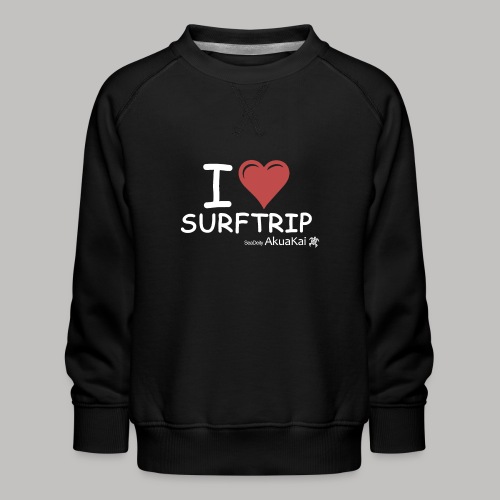 I Love Surf-trip ! by AkuaKai - Sweat ras-du-cou Premium Enfant