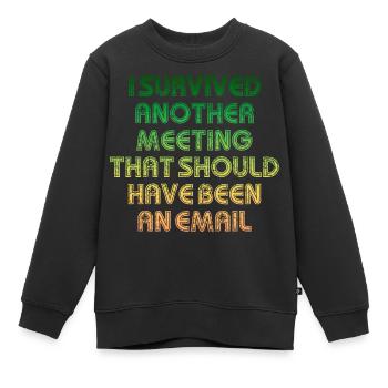 Réunion qui aurait dû être un devis par courriel - Sweat Premium enfant bio - noir - Devant - AI Model Kid Female (0cm)