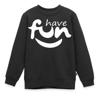Lustig, Hab Spaß - Kinder Premium Organic Sweatshirt - Schwarz - Vorne - AI Model Kid Female (0cm)