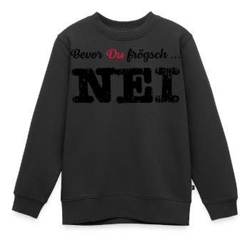 Nei | Schweizerdeutsch | Schweiz | Frau Kinder - Kinder Premium Organic Sweatshirt - Schwarz - Vorne - AI Model Kid Female (0cm)
