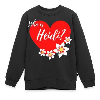 Who Is Heidi - idée cadeau pour les filles - Sweat Premium enfant bio - noir - Devant - AI Model Kid Female (0cm)