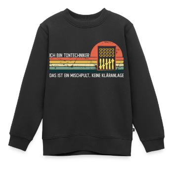 Das ist ein Mischpult, keine Kläranlage - Kinder Premium Organic Sweatshirt - Schwarz - Vorne - AI Model Kid Female (0cm)