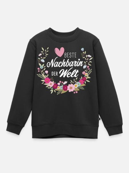 Beste Nachbarin Nachbarn Nachbarschaft Geschenk - Kinder Premium Organic Sweatshirt - Schwarz