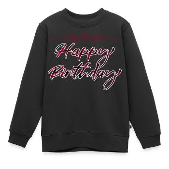 Happy Birthday - Sweat Premium enfant bio - noir - Devant - AI Model Kid Female (0cm)