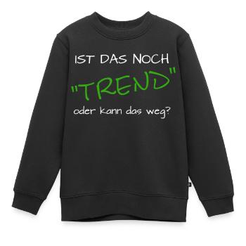 Lustiger Spruch Sport Trend - Kinder Premium Organic Sweatshirt - Schwarz - Vorne - AI Model Kid Female (0cm)