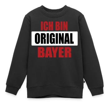 Ich bin original Bayer bayrisch Bayern Geschenk - Kinder Premium Organic Sweatshirt - Schwarz - Vorne - AI Model Kid Female (0cm)