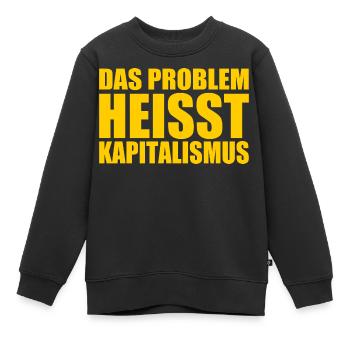 Das problem heisst kapitalismus - Kinder Premium Organic Sweatshirt - Schwarz - Vorne - AI Model Kid Female (0cm)