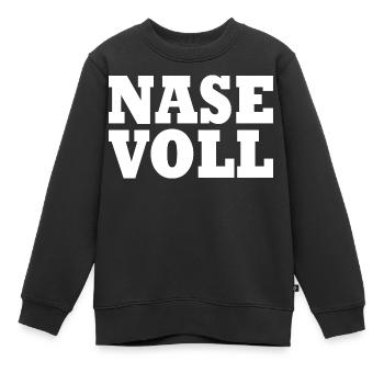 Nase voll - Kinder Premium Organic Sweatshirt - Schwarz - Vorne - AI Model Kid Female (0cm)