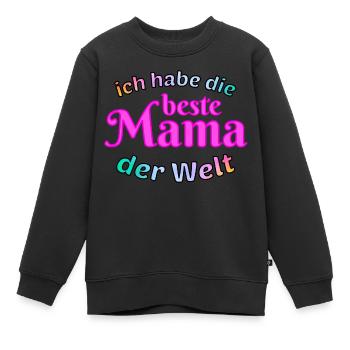 Ich habe die beste Mama der Welt - Kinder Premium Organic Sweatshirt - Schwarz - Vorne - AI Model Kid Female (0cm)