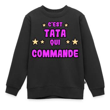 C'est tata qui commande - Sweat Premium enfant bio - noir - Devant - AI Model Kid Female (0cm)