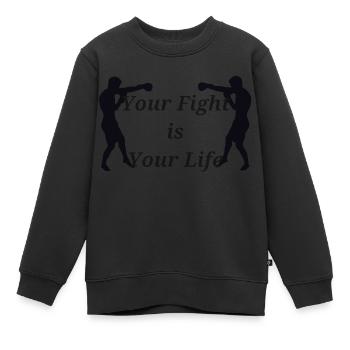 Dein Kampf ist dein Leben - Kinder Premium Organic Sweatshirt - Schwarz - Vorne - AI Model Kid Female (0cm)