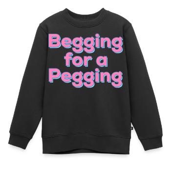 Betteln um ein Pegging-Angebot - Kinder Premium Organic Sweatshirt - Schwarz - Vorne - AI Model Kid Female (0cm)