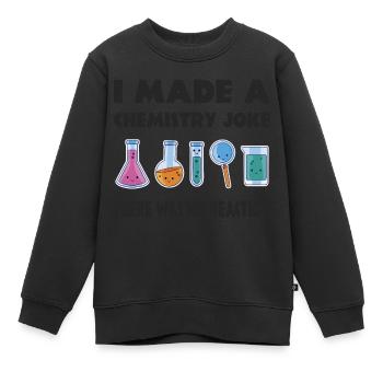 Chemie Scherz, Es gab keine Reaktion - Kinder Premium Organic Sweatshirt - Schwarz - Vorne - AI Model Kid Female (0cm)