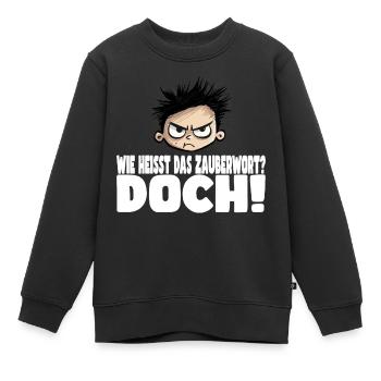Lustiges Spruch:" Wie heißt das Zauberwort?" - Kinder Premium Organic Sweatshirt - Schwarz - Vorne - AI Model Kid Female (0cm)